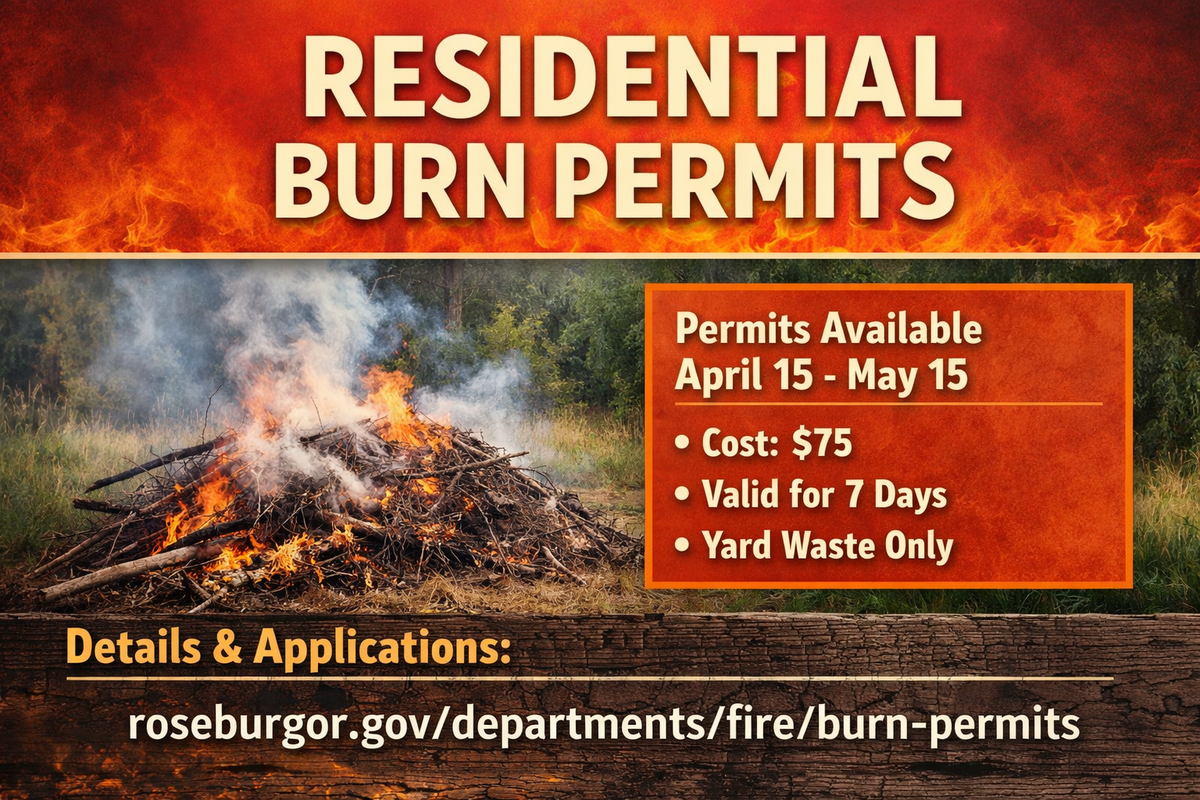 City Of Roseburg Fire Department To Begin Issuing Residential Burn Permits April 15