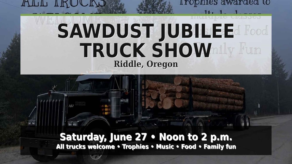 Sawdust Jubilee Truck Show Rolls Into Riddle June 27
