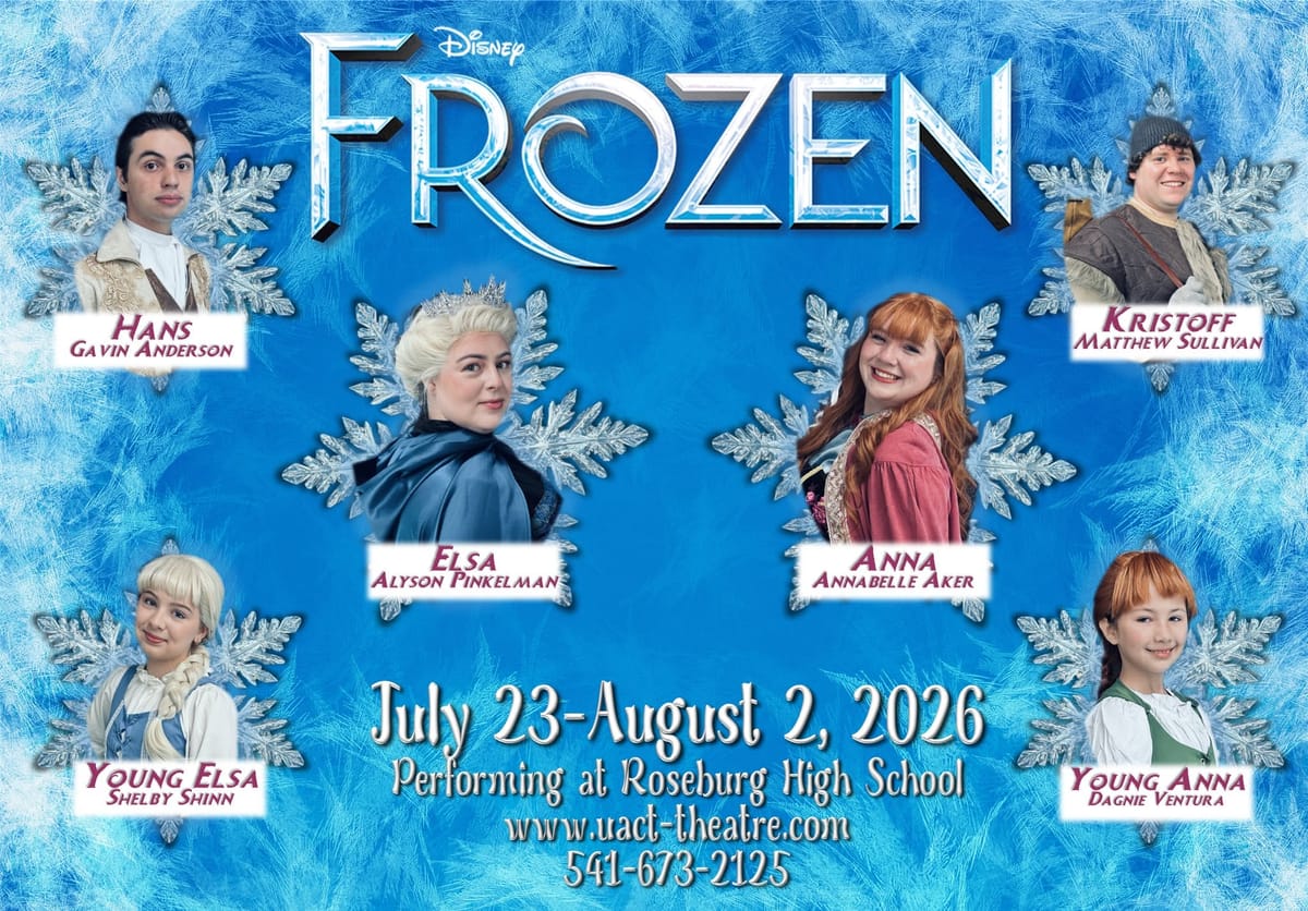 UACT Brings Disney’s ‘Frozen’ to the Roseburg Stage Beginning Thursday