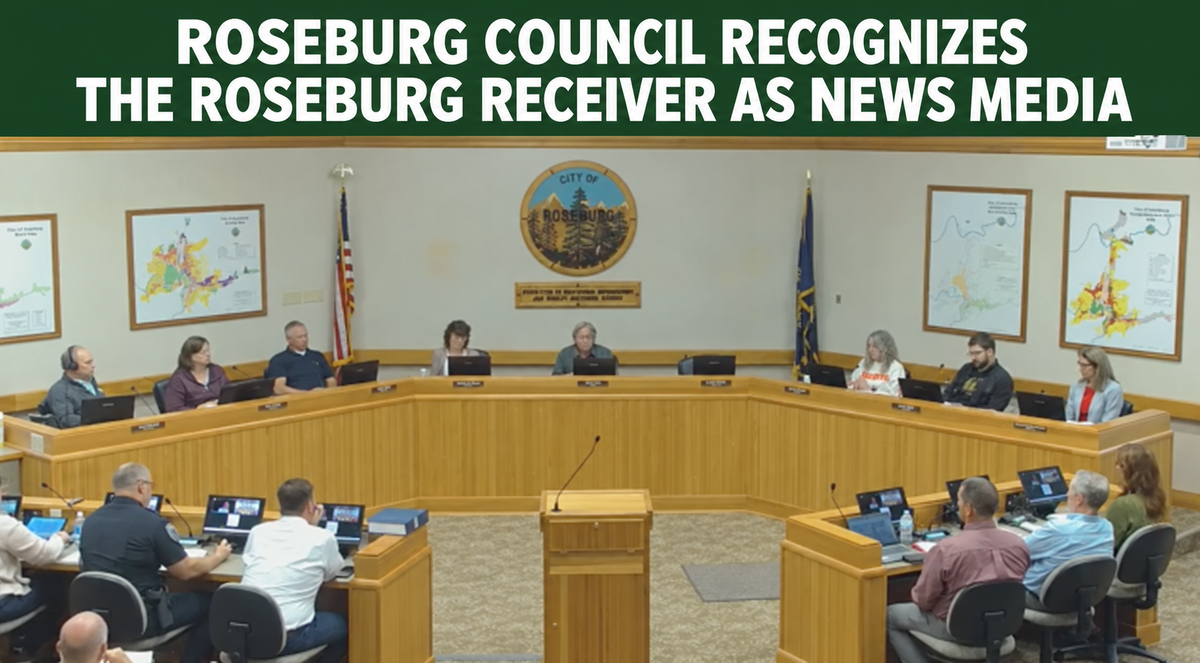 Roseburg Council Unanimously Recognizes The Roseburg Receiver as News Media