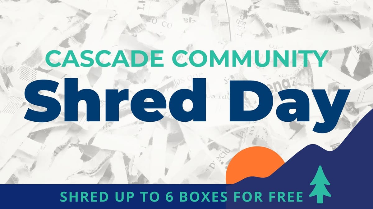 Cascade Community Credit Union to Host Free Shred Day Oct. 10