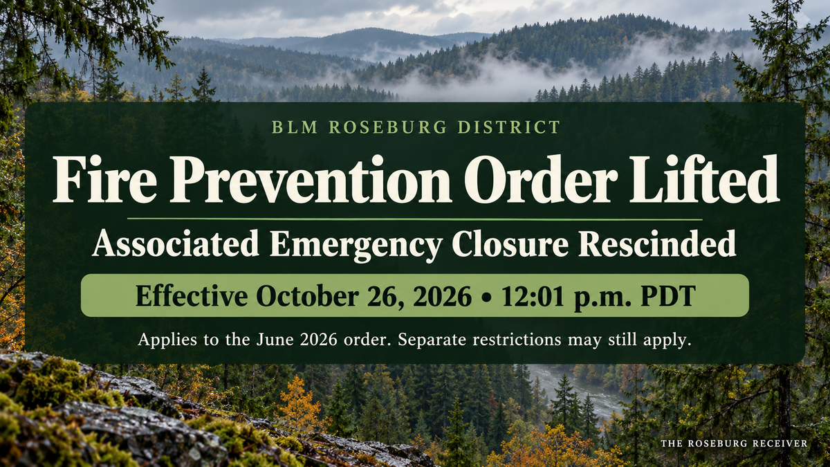 BLM Roseburg District Lifts Fire Prevention Order and Associated Closure