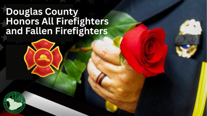 Douglas County Honors Firefighters And Remembers Fallen Firefighters During Proclamation Ceremony