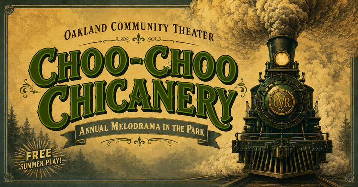 Oakland Community Theater to Present Free Annual Melodrama in the Park