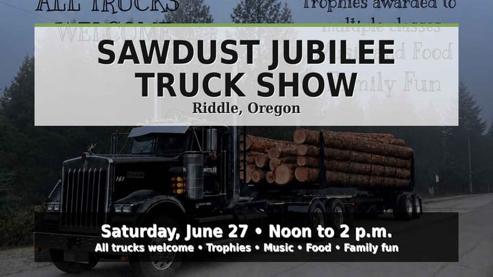Sawdust Jubilee Truck Show Rolls Into Riddle June 27