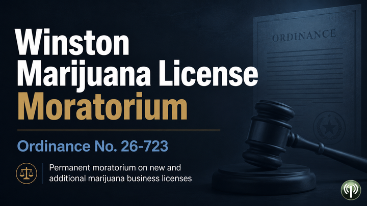 Winston Adopts Marijuana Business License Moratorium