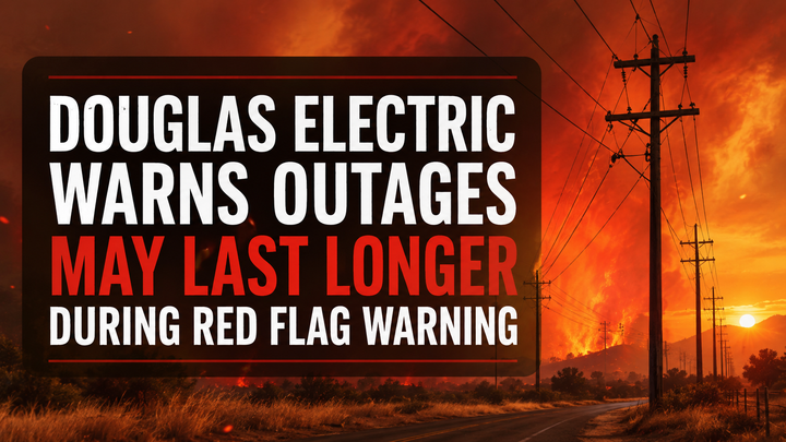 Douglas Electric Warns Outages May Last Longer During Red Flag Warning